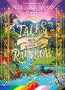 Pete Jordi Wood, Mario Hounkanrin, Anshika Khullar, Nontira Kigle, Ez Silva, Jenn So... - Tales From Beyond the Rainbow