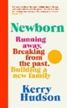 Kerry Hudson - Newborn