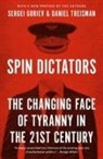 Sergei Guriev, Daniel Treisman - Spin Dictators