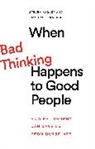 Stefen Nadler, Stefen Shapiro Nadler, Steven Nadler, Steven Shapiro Nadler, Nadler Steven, Lawrence Shapiro... - When Bad Thinking Happens to Good People