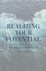 Greta Rose - Realizing Your Potential
