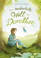Marie von der Mühle, Marie von der Mühle - Die zauberhafte Welt von Dorothee