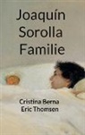 Cristina Berna, Eric Thomsen - Joaquín Sorolla Familie