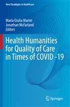 Maria Giulia Marini, Maria Giulia Marini, McFarland, Jonathan McFarland - Health Humanities for Quality of Care in Times of COVID -19