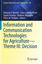 Dionysis D. Bochtis, Spyros Fountas, Spyros Fountas et al, Claus Grøn Sørensen, Vasileios Moysiadis, Panos M. Pardalos... - Information and Communication Technologies for Agriculture-Theme III: Decision