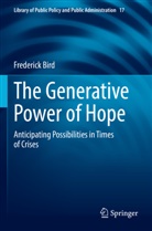 Frederick Bird - The Generative Power of Hope