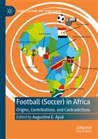 Augustine E. Ayuk, Augustine E Ayuk - Football (Soccer) in Africa