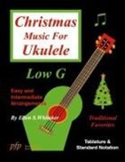 Ellen S. Whitaker - Christmas Music for Ukulele
