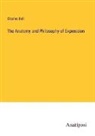 Charles Bell - The Anatomy and Philosophy of Expression