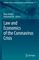 Klaus Mathis, Tor, Avishalom Tor - Law and Economics of the Coronavirus Crisis