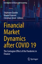 Stéphane Goutte, Khaled Guesmi, Christian Urom - Financial Market Dynamics after COVID 19