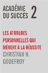 Christian H. Godefroy - Académie du Succès 2