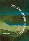 Sean Croke - One Time Around the Wheel