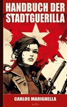 Carlos Marighella - Handbuch der Stadtguerilla