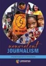 Pía Figueroa Edwards Nelsy Lizarazo, Javier Tolc Tolcachier, Juana Pérez Montero Tony Robinson - NONVIOLENT JOURNALISM