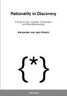 Alexander P M van den Bosch - Rationality in Discovery