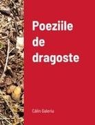 C¿lin Galeriu - Poeziile de dragoste