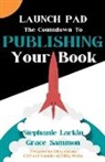 Stephanie Larkin, Grace Sammon - Launch Pad