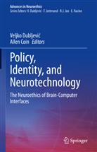 Coin, Allen Coin, Veljko Dubljevi, Veljko Dubljevi¿, Veljko Dubljevic - Policy, Identity, and Neurotechnology