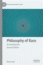 Naomi Zack - Philosophy of Race