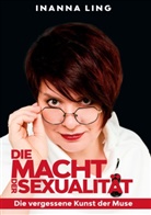 Inanna Ling - Die Macht der Sexualität