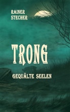 Rainer Stecher - Trong