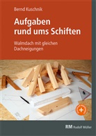 Bernd Kuschnik - Aufgaben rund ums Schiften