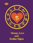 Rubi Astrólogas - Money, Love and Zodiac Signs