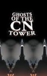 Matti Charlton - Ghosts of the CN Tower