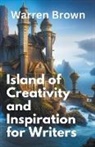 Warren Brown - Island of Creativity and Inspiration for Writers