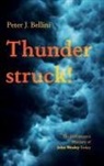 Peter J. Bellini - Thunderstruck!