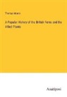 Thomas Moore - A Popular History of the British Ferns and the Allied Plants