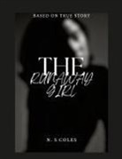 Nijah Coles - THE RUNAWAY GIRL