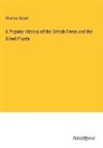 Thomas Moore - A Popular History of the British Ferns and the Allied Plants