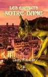 Flower-l, Lady Flower - Les enfants de notre-dame