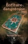 Drumez-i, Isabelle Drumez - Ecriture dangereuse