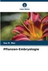 Ilza R Mor, Ilza R. Mor - Pflanzen-Embryologie