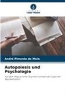 André Pimenta de Melo - Autopoiesis und Psychologie