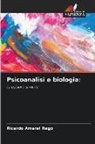 Ricardo Amaral Rego - Psicoanalisi e biologia: