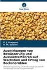 P J Prajapati, P. J. Prajapati, R M Solanki, R. M. Solanki - Auswirkungen von Bewässerung und Aussaatverfahren auf Wachstum und Ertrag von Bockshornklee