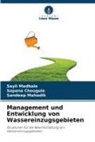 Sapana Chougule, Sayli Madhale, Sandeep Mahadik - Management und Entwicklung von Wassereinzugsgebieten