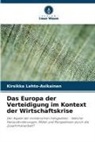 Kirsikka Lehto-Asikainen - Das Europa der Verteidigung im Kontext der Wirtschaftskrise