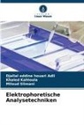 Djallal Eddine Houari Adli, Khaled Kahloula, Slima, Miloud Slimani - Elektrophoretische Analysetechniken