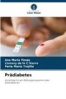 Ana María Pozas, Lismary de la C Sierra, Trujillo, Perla María Trujillo - Prädiabetes