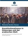 Mohamed Ibrahim Hassan - Konstitutionalismus in Osteuropa und der arabischen Welt