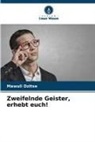 Mawuli Dzitse - Zweifelnde Geister, erhebt euch!