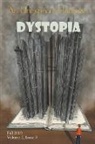 John Gillespie, Michael S. Heiser, An Unexpected Journal - An Unexpected Journal: Dystopia