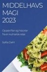 Sofia Dahl - Middelhavsmagi 2023
