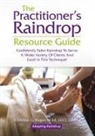 Christina G. Hagan M. Ed - The Practitioner's Raindrop Resource Guide