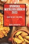 María Jónsdóttir - Spænska matreiðslubókin 2023